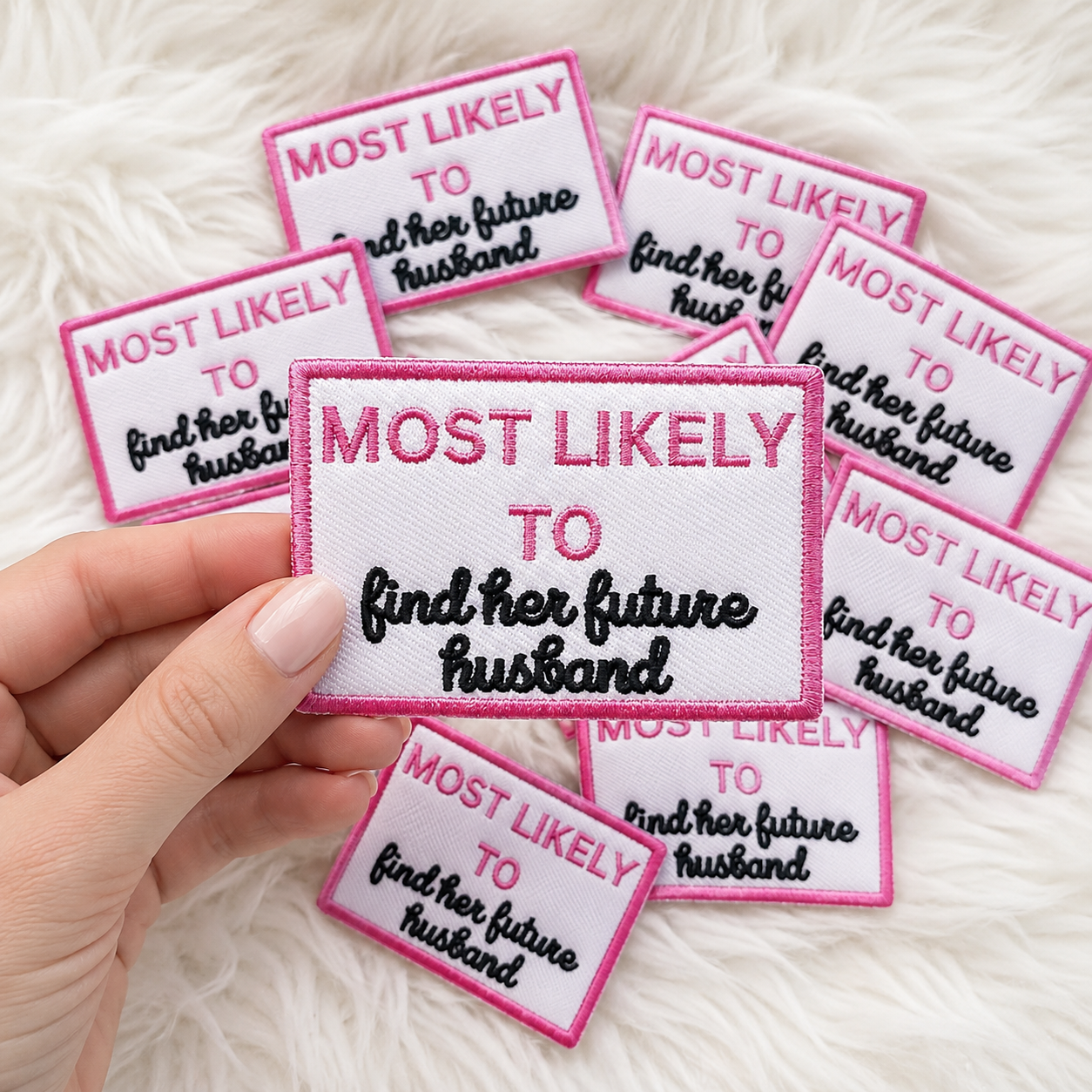 Most Likely to Find Her Future Husband Patch