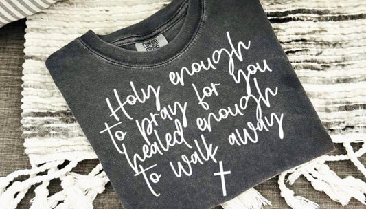 Holy Enough