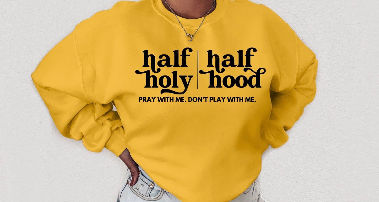 Half Hood Half Holy
