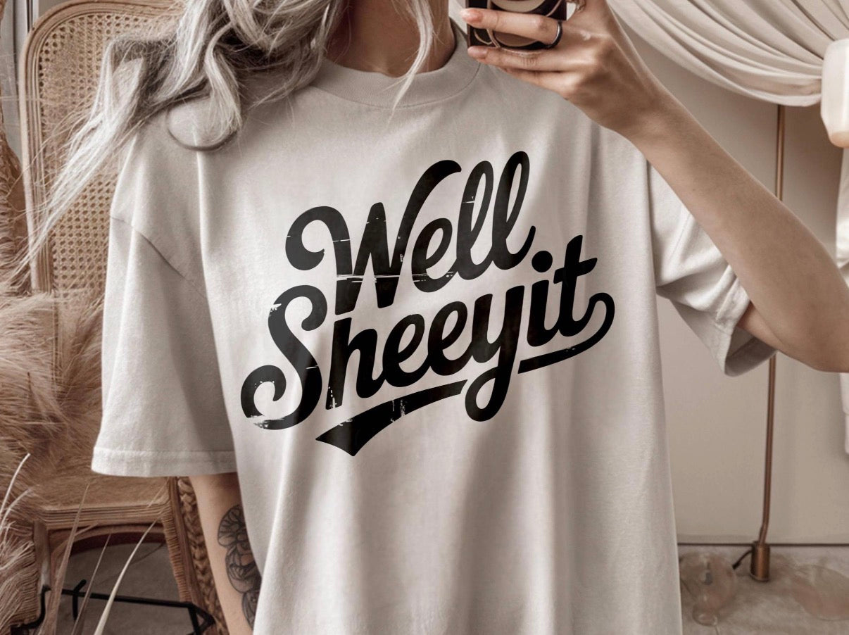 Well Sheeyit