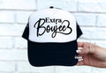 Extra Boujee Trucker Hat
