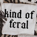 Kind of Feral