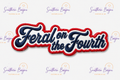 Feral on the Fourth Patch