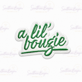 A lil bougie Patch (Green)