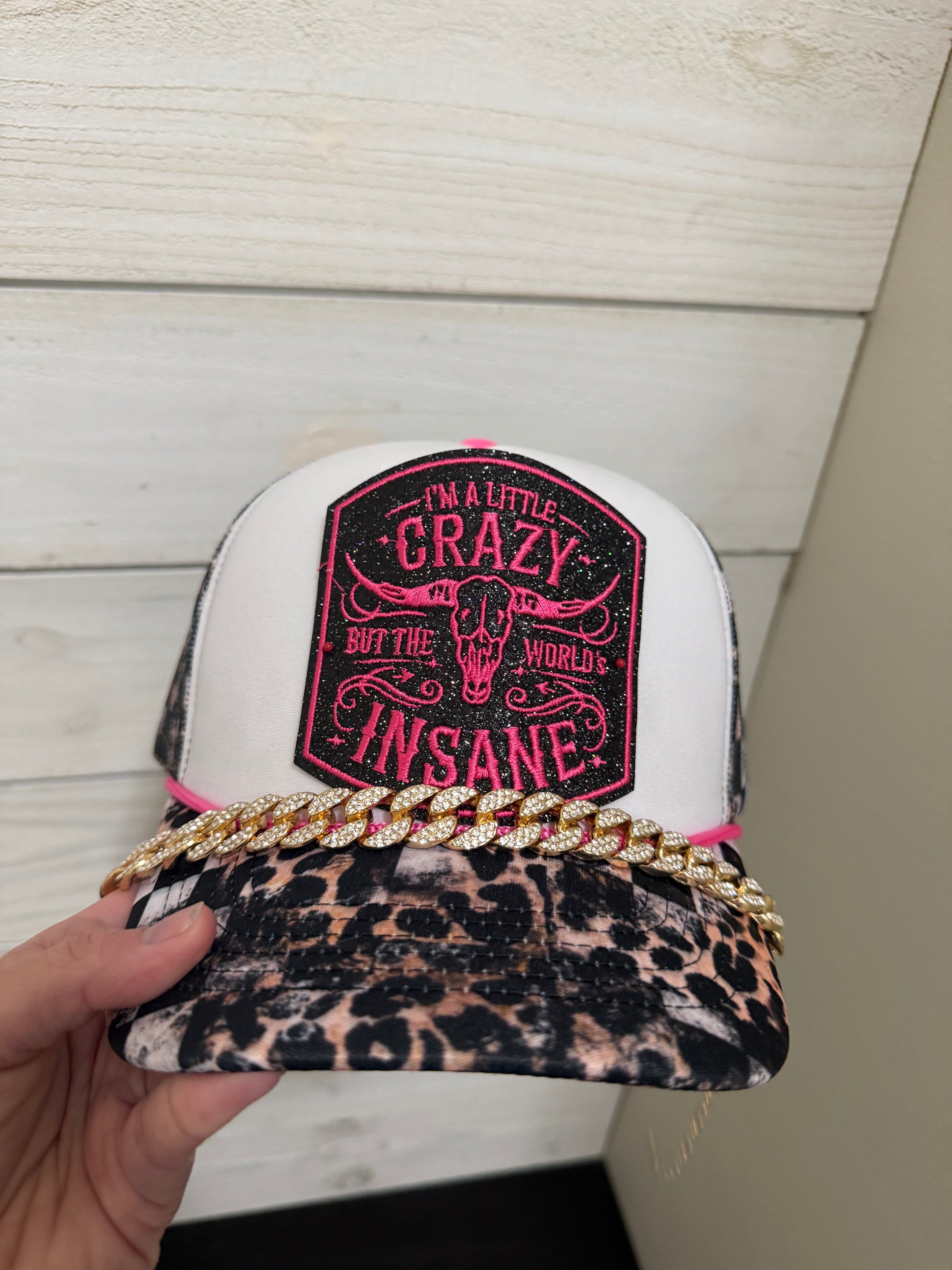I’m a Little Crazy Trucker Hat With Chain