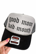 Good Mom- Bad Mouth