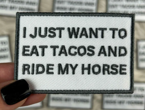 Ride my house and eat taco Patch